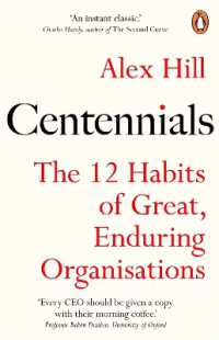 Centennials : The 12 Habits of Great, Enduring Organisations