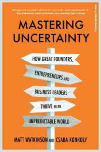 Mastering Uncertainty : How to Thrive in an Unpredictable World