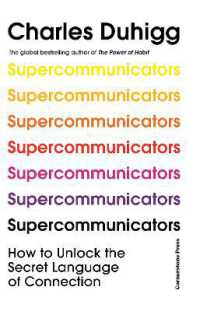 Supercommunicators : How to Unlock the Secret Language of Connection