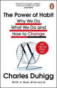 The Power of Habit : Why We Do What We Do, and How to Change