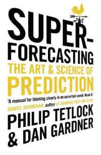 Superforecasting : The Art and Science of Prediction