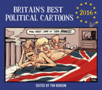 Britain's Best Political Cartoons 2016 (Britain's Best Political Cartoons)
