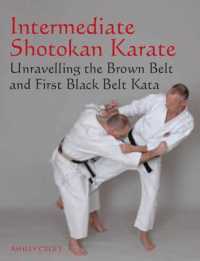 Intermediate Shotokan Karate : Unravelling the Brown and the First Black Belt Kata