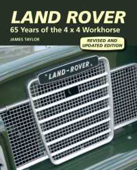 Land Rover : 65 Years of the 4 x 4 Workhorse （Revised, Updated）