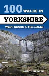 100 Walks in Yorkshire - West Riding and the Dales : West Riding and the Dales (100 Walks)