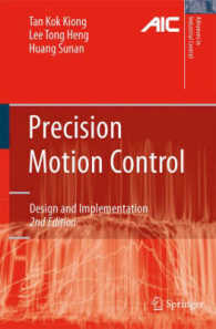 精密動作制御（第２版）<br>Precision Motion Control : Design and Implementation (Advances in Industrial Control) （2ND）