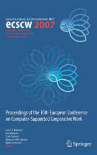 ECSCW 2007 : Proceedings of the 10th European Conerence on Computer-Supported Cooperative Work, Limerick, Ireland 24-28 September 2007