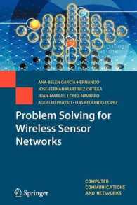 無線センサーネットワークの問題解決法<br>Problem Solving for Wireless Sensor Networks (Computer Communications and Networks)