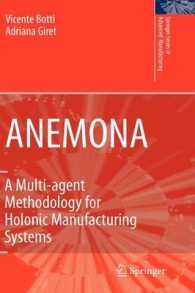 ANEMONA : A Multi-agent Methodology for Holonic Manufacturing Systems (Springer Series in Advanced Manufacturing)