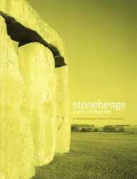 Stonehenge World Heritage Site : An Archaeological Research Framework