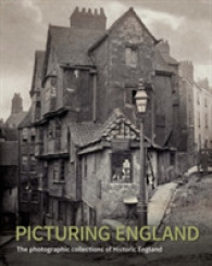Picturing England : The Photographic Collections of Historic England
