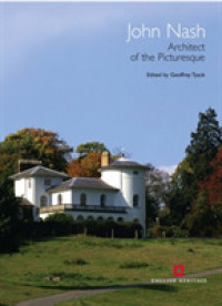 ジョン・ナッシュ：ピクチャレスクの建築家<br>John Nash : Architect of the Picturesque
