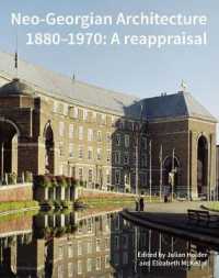 Neo-Georgian Architecture 1880-1970 : A reappraisal