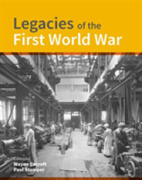 Legacies of the First World War : Building for total war 1914-1918