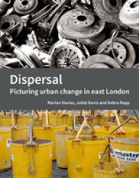 Dispersal : Picturing urban change in east London