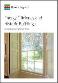 Energy Efficiency and Historic Buildings : Secondary Glazing for Windows (Historic England Guidance)