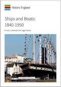 Ships and Boats: 1840 to 1950 : Introductions to Heritage Assets (Historic England Guidance)