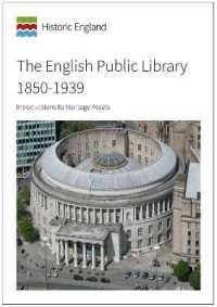 The English Public Library 1850-1939 : Introductions to Heritage Assets (Historic England Guidance)