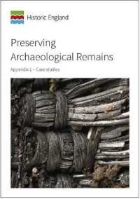 Preserving Archaeological Remains : Appendix 1 - Case Studies (Historic England Guidance)