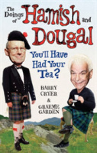 Doings of Hamish and Dougal : You'll Have Had Your Tea?