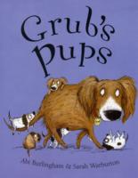 Grub's Pups (Ruby and Grub) -- Paperback / softback