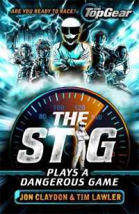 The Stig Plays a Dangerous Game : A Top Gear book (The Stig)