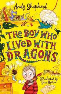 The Boy Who Lived with Dragons (The Boy Who Grew Dragons 2) (The Boy Who Grew Dragons)