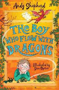 The Boy Who Flew with Dragons (The Boy Who Grew Dragons 3) (The Boy Who Grew Dragons)