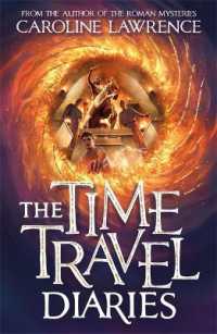 The Time Travel Diaries (The Time Travel Diaries)