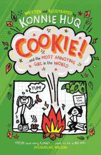 Cookie! (Book 2): Cookie and the Most Annoying Girl in the World (Cookie!)