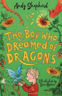 The Boy Who Dreamed of Dragons (The Boy Who Grew Dragons 4) (The Boy Who Grew Dragons)