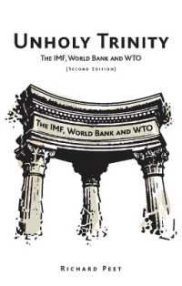 Unholy Trinity : The IMF, World Bank and WTO （2ND）