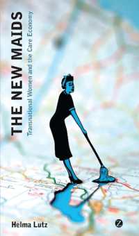 国境を越える家政婦とケアの経済学<br>The New Maids : Transnational Women and the Care Economy