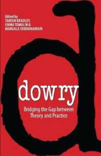 Dowry : Bridging the Gap between Theory and Practice