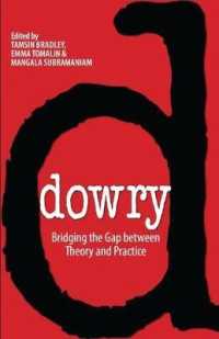 Dowry : Bridging the Gap between Theory and Practice