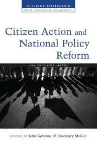Citizen Action and National Policy Reform : Making Change Happen (Claiming Citizenship)