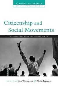 Citizenship and Social Movements : Perspectives from the Global South (Claiming Citizenship)