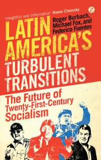 ラテンアメリカの波乱の自由化：２１世紀の社会主義の未来<br>Latin America's Turbulent Transitions : The Future of Twenty-First Century Socialism