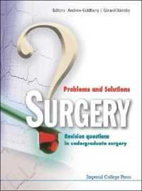 Surgery : Problems and Solutions - Revision Questions in Undergraduate Surgery (Clinical Talk) 〈Vol. 1〉