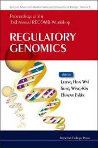 Regulatory Genomics - Proceedings of the 3rd Annual Recomb Workshop (Series on Advances in Bioinformatics and Computational Biology)