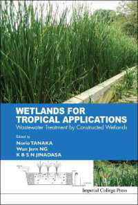 Wetlands for Tropical Applications: Wastewater Treatment by Constructed Wetlands