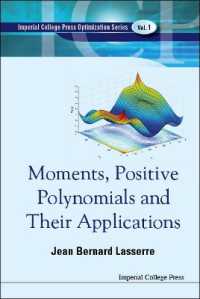 Moments, Positive Polynomials and Their Applications (Series on Optimization and Its Applications)