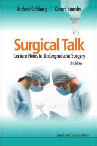 Surgical Talk: Lecture Notes in Undergraduate Surgery (3rd Edition) （3RD）