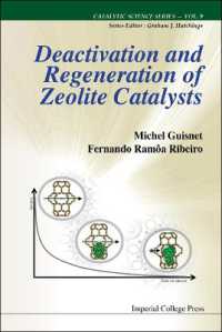 Deactivation and Regeneration of Zeolite Catalysts (Catalytic Science Series)