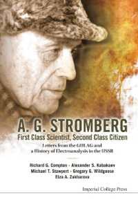 Ａ．Ｇ．ストロンバーク伝記・書簡集<br>A. G. Stromberg - First Class Scientist, Second Class Citizen: Letters from the Gulag and a History of Electroanalysis in the Ussr