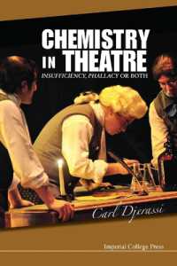 化学の劇場<br>Chemistry in Theatre: Insufficiency, Phallacy or Both
