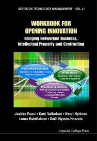 Workbook for Opening Innovation: Bridging Networked Business, Intellectual Property and Contracting (Series on Technology Management)