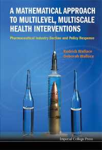Mathematical Approach to Multilevel, Multiscale Health Interventions, A: Pharmaceutical Industry Decline and Policy Response