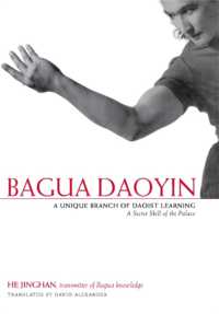 Bagua Daoyin : A Unique Branch of Daoist Learning, a Secret Skill of the Palace