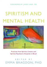 Spiritism and Mental Health : Practices from Spiritist Centers and Spiritist Psychiatric Hospitals in Brazil